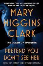 Мэри Хиггинс Кларк - Pretend You Don&#039;t See Her
