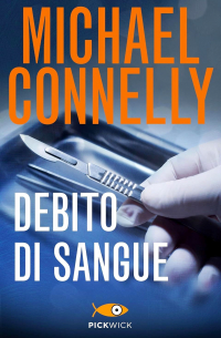 Michael Connelly - Debito di sangue