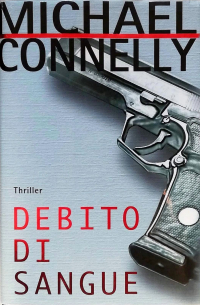 Michael Connelly - Debito di sangue