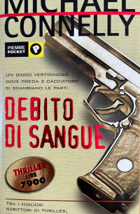 Michael Connelly - Debito di sangue