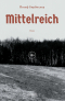 Йозеф Бирбихлер - Mittelreich