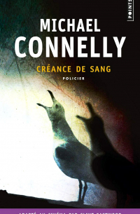 Michael Connelly - Créance de sang