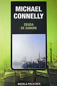 Michael Connelly - Deuda de sangre