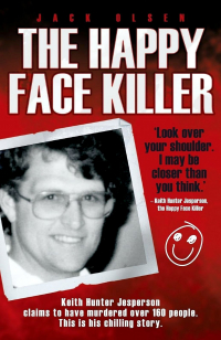 Jack Olsen - The Happy Face Killer