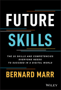 Бернард Марр - Future Skills