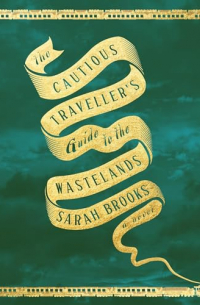 The Cautious Traveller's Guide to The Wastelands