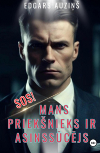 Edgars Auziņš - Sos! Mans priekšnieks ir asinssūcējs
