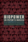  - Biopower in Putin&#039;s Russia