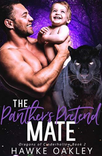 Hawke Oakley - The Panther's Pretend Mate