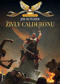 Jim Butcher - Živly Calderonu