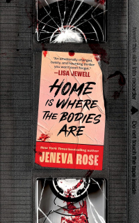 Jeneva Rose - Home Is Where the Bodies Are