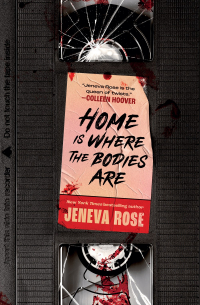 Дженива Роуз - Home Is Where the Bodies Are