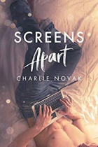 Charlie Novak - Screens Apart