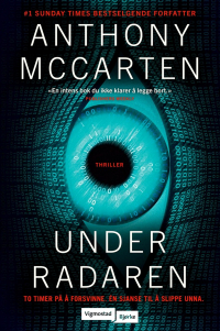 Anthony McCarten - Under radaren