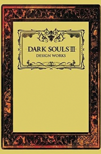 Dark Souls III: Design Works