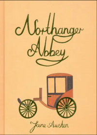 Джейн Остин - Northanger Abbe