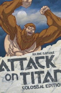Хадзимэ Исаяма - Attack On Titan: Colossal 4