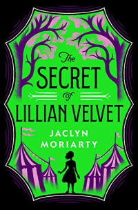 Жаклин Мориарти - The Secret of Lillian Velvet