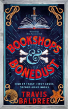 Трэвис Болдри - Bookshops and bonedust