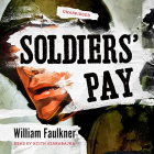 William Faulkner - Soldiers&#039; Pay