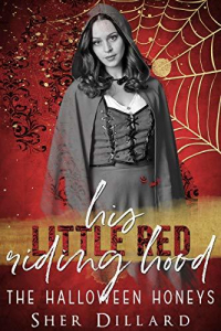 Sher Dillard - His Little Red Riding Hood