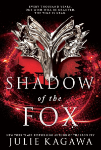 Julie Kagawa - Shadow of the Fox