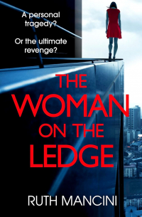 Ruth Mancini - The Woman on the Ledge