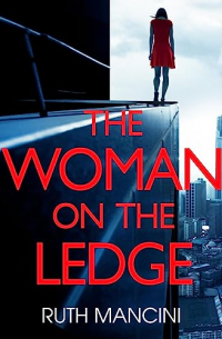 Ruth Mancini - The Woman on the Ledge