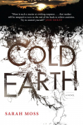 Сара Мосс - Cold Earth