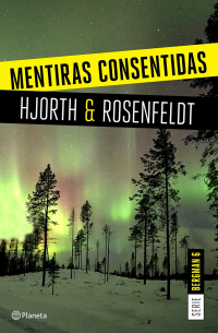 Hans Rosenfeldt, Michael Hjorth - Mentiras consentidas