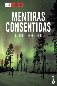 Hans Rosenfeldt, Michael Hjorth - Mentiras consentidas