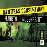 Hans Rosenfeldt, Michael Hjorth - Mentiras consentidas