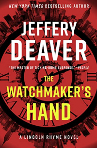 Джеффри Дивер - The Watchmaker’s Hand