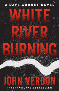 Джон Вердон - White River Burning