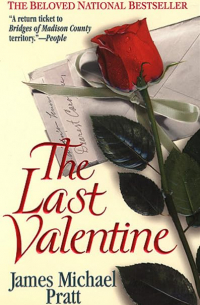 James Michael Pratt - The Last Valentine