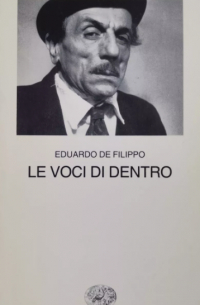 Эдуардо де Филиппо - Le voci di dentro