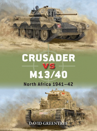 David Greentree - Crusader vs M13/40. North Africa 1941–42