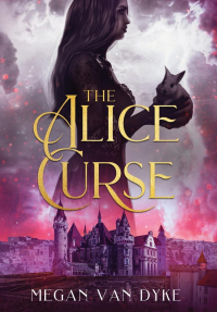 Megan Van Dyke - The Alice Curse