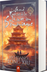 Le Grand Maître de la Cultivation Démoniaque 3 Relié: Mo Dao Zu Shi - Alternatif