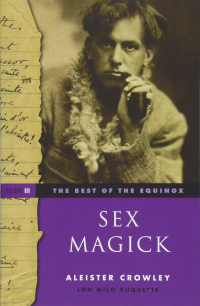  - The Best of the Equinox, Vol. 3: Sex Magick