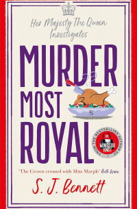С. Дж. Беннет - Murder Most Royal
