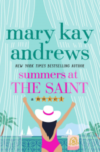 Мэри Кей Эндрюс - Summers at the Saint