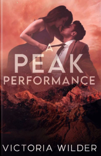 Victoria Wilder - A Peak Performance