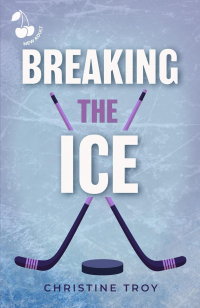 Кристинэ Трой - Breaking the Ice