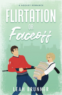 Лия Бруннер - Flirtation or Faceoff