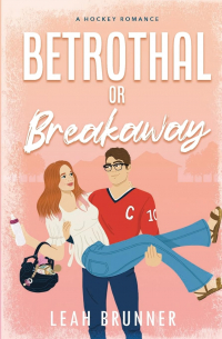 Лия Бруннер - Betrothal or Breakaway