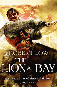 Robert Low - The Lion at Bay