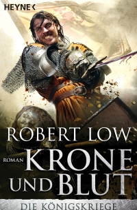Robert Low - Krone und Blut