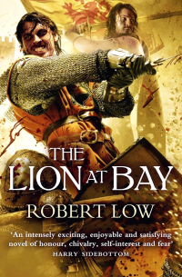 Robert Low - The Lion at Bay