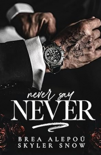 Never Say Never